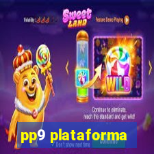 pp9 plataforma